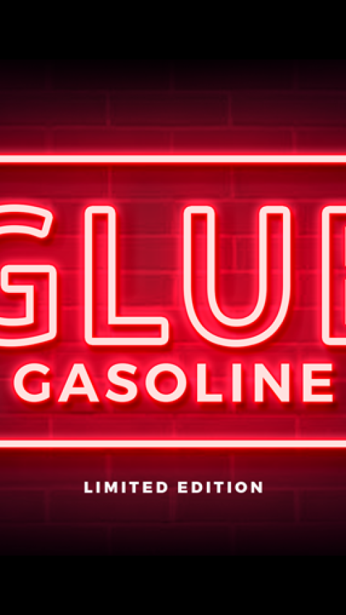 GLUE GASOLINE